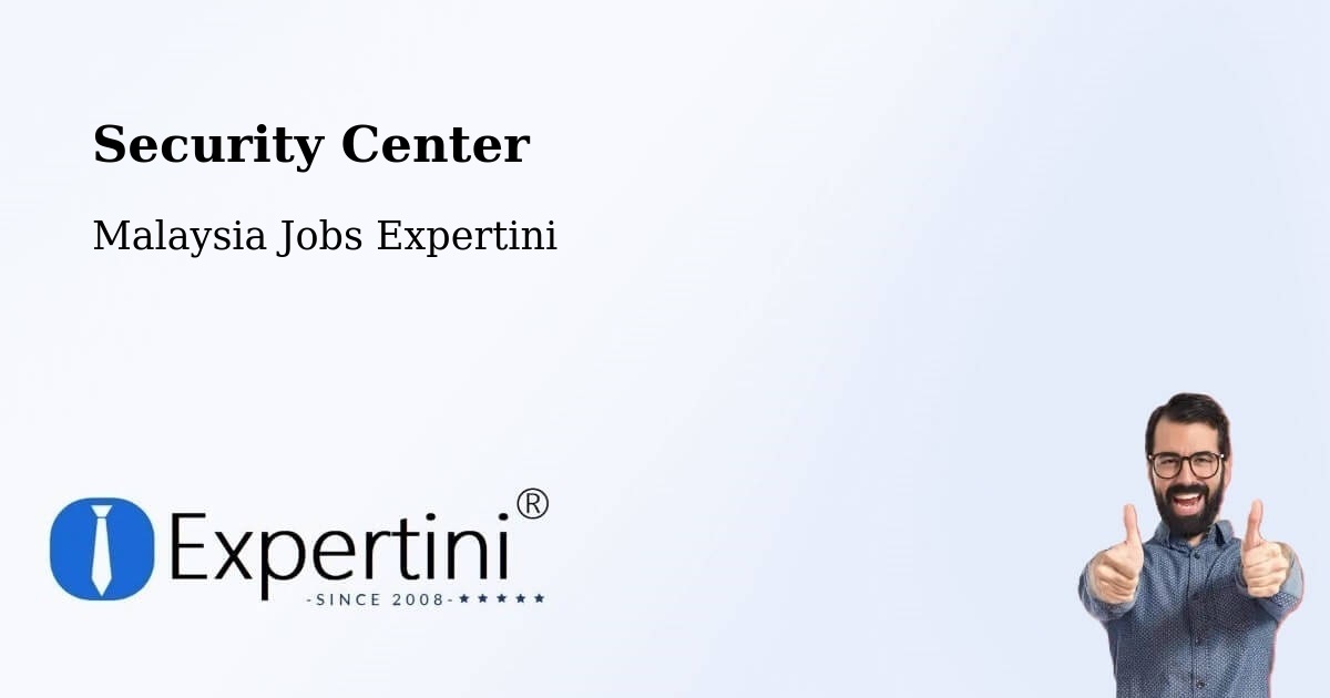 Security & Compliance – Parit Buntar - Malaysia Jobs Expertini